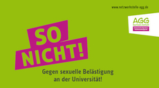 Logo SO NICHT.
Initiative gegen sexuelle Belästigung an Hochschulen.
